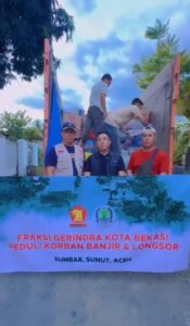 Fraksi Gerindra DPRD Kota Bekasi Beri Bantuan Ke Korban Banjir Dan Longsor Sumbar, Sumut, Aceh